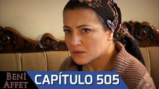 Perdóname (Beni Affet) Audio Español - Capítulo 505