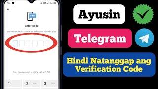 Paano Ayusin ang Telegram Verification/Confirmation Code na Hindi Nakakatanggap ng Problema