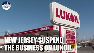 Gas station owner: NJ city’s suspension on Lukoil hurts American workers