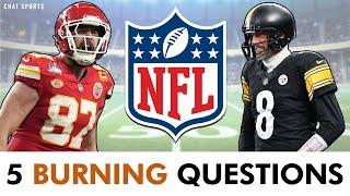 NFL Rumors: 5 BURNING Questions Heading Into The 2025 NFL Season Ft. Aaron Rodgers & Travis Kelce
