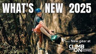 What’s New: Climbing Gear 2025 | Top Picks from Climb On Equipment