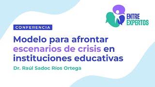 Modelo para afrontar escenarios de crisis en instituciones educativas
