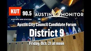 2022 Austin City Council Candidate Forum — District 9