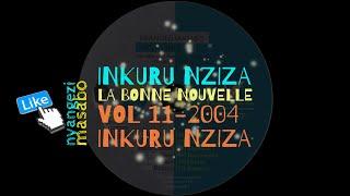 INKURU NZIZA -La Bonne Nouvelle- -Official Lyrics  Video From Author-