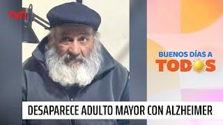 Familia realiza llamado para encontrar a adulto mayor con alzheimer | Buenos días a todos