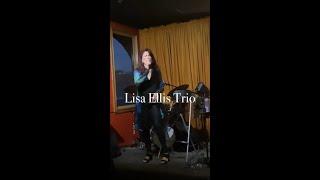Lisa Ellis Trio - Lincoln Speakeasy