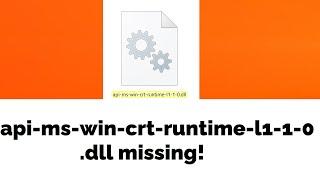 The program can't start because api-ms-win-crt-runtime-l1-1-0.dll is missing {Two Methods}