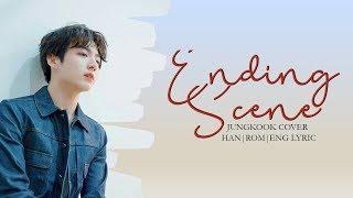 BTS Jungkook -  이런 엔딩 (Ending Scene) Cover Ver 1[ Han|Rom|Eng Lyric]