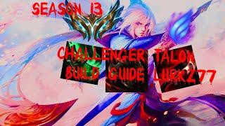 Season 13 Talon build guide / Lurkz77