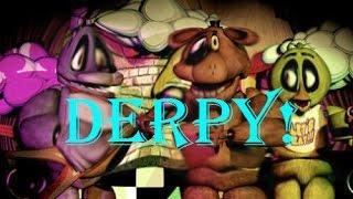 Five Derps at Freddy's || Five Nights at Freddy's YTP