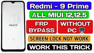 Redmi 9prime MIUI 12 frp bypass without pc.||@TadrishinfoTech||