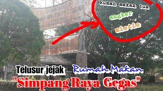 jejak misteri Rumah makan"SIMPANG RAYA GEGAS"musirawas  - Bob kusnadi