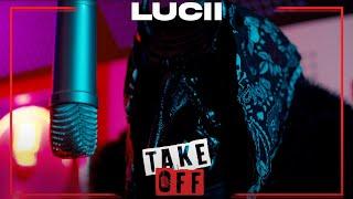 (NR) Lucii - Take Off Freestyle #StayBizzy [Official Music Video]