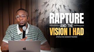 Rapture and the Vision I had | Apostle Miz Mzwakhe Tancredi