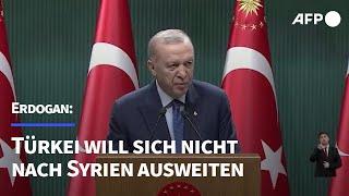 Erdogan: Türkei strebt keine Ausweitung ihres Staatsgebiets nach Syrien an | AFP