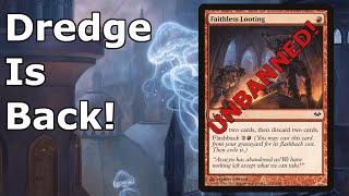 THE FOOLS UNBANNED FAITHLESS LOOTING- TIME TO DREDGE!  (Modern Dredge MTG)