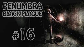 Penumbra Black Plague - Part 16 - Examination Room