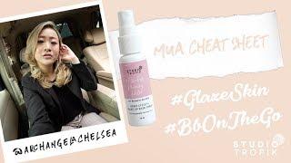 Studio Tropik MUA Cheat Sheet - with @archangelachelsea Glaze Skin