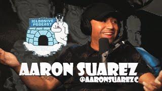 IGLOOSIVE PODCAST Season 1| Aaron Suarez