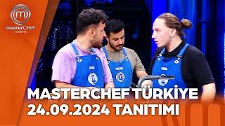 MasterChef Türkiye 24.09.2024 Tanıtımı @masterchefturkiye