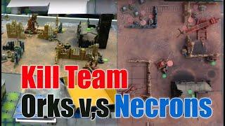 Warhammer Kill Team Live Stream, Necrons v,s Orks, Live from The Bunker Battle Report