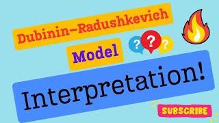 Dubinin–Radushkevich Model Interpretation