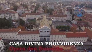 Casa Divina Provvidenza – Opera don Guanella – VIDEORIPRESA AEREA