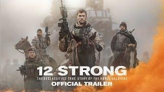 12 STRONG - Official Trailer