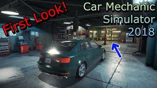 Playing Car Mechanic Simulator 2018 for the First Time | CMS18