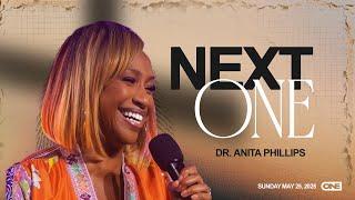 Next One - Dr.Anita Phillips