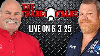 The Trade Talks Live | 6-3-25