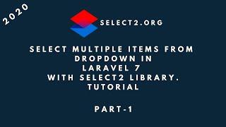 Let's Implement Select2 In Laravel |  Many To Many Relations Implementation with Select2 | Part 1