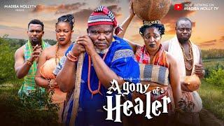 AGONY OF A HEALER  COMPLETE EPISODE - UGEZU.J.UGEZU, EVE ESIN, GRACE AMA 2024 latest movies