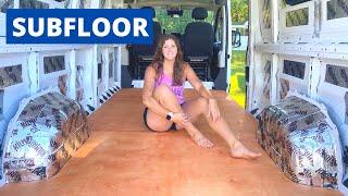 Install the PERFECT Subfloor | Ram ProMaster Van Build Series 6 | Van Life | Solo Female Traveler