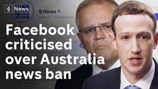 Facebook faces international criticism after tech giant blocks users from seeing news in Australia