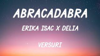 Erika Isac x Delia - ABRACADABRA | Lyric Video