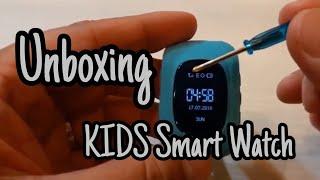 Unboxing : Q50 Smart Watch GPS Tracker for Kids