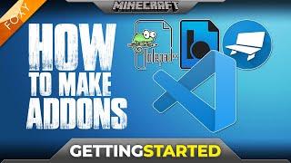 Getting Started - How to make Addons [1] | Minecraft Bedrock Edition