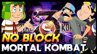 NO BLOCK  TORRE DOS CHEFES + TRIO CHAVES, KIKO E SEU MADRUGA + SPEEDRUN MORTAL KOMBAT 3 ULTIMATE