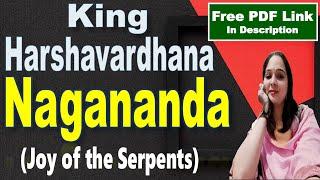 Nagananda by Harsha | Joy of the Serpents | Nagananda by King Harshavardhana