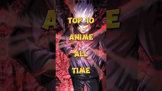 Top 10 anime all time | Most popular anime all time | Best anime #animeforever #animenetflix #shorts