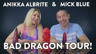 Mick Blue & Anikka Albrite visit Bad Dragon