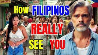 How Filipinos Really See Foreigners - The Naked Truth