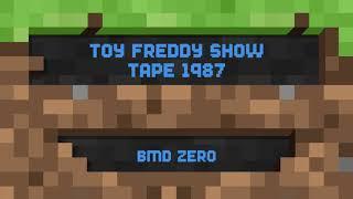 Toy Freddy show tape (1987)