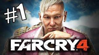 Far Cry 4 - Прохождение на русском - ч.1 - Гостеприимный Кират