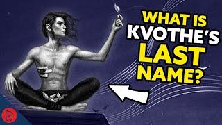 What Is Kvothe’s Last Name? | Name of the Wind Theory