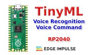 MCU(RP2040) voice recognition/voice commands using TinyML(Edge Impulse) || Raspberry Pi Pico