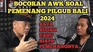 AWK BONGKAR PEMENANG PILGUB DAN PILKADA BALI 2024‼️DATA A1 NIH, WIN‼️SAYA BOCORIN DI SINI SEKARANG