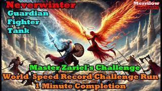 Neverwinter - Master Zariel's Challenge - 1 Minute Speed Run - with @gusarcher5446