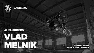 HellRiders: Vlad Melnik